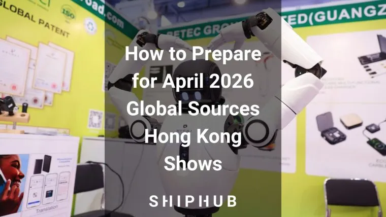 How to Prepare for April 2026 Global Sources Hong Kong Shows