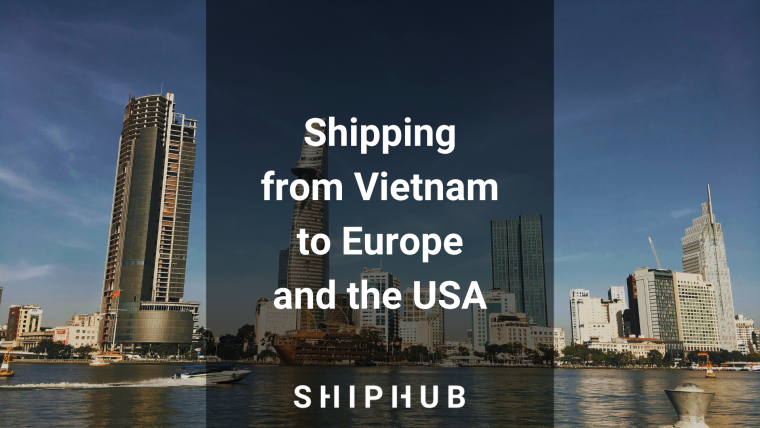 Shipping from Vietnam to Europe and the USA