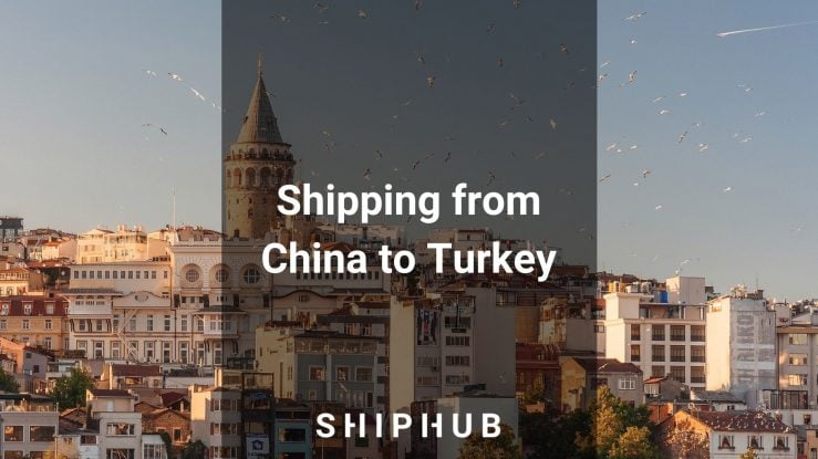 Shipping from China to Turkey