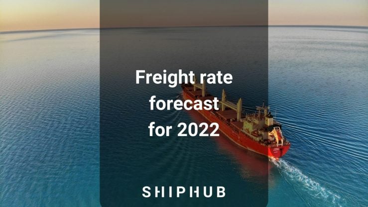 Freight rate forecast 2022
