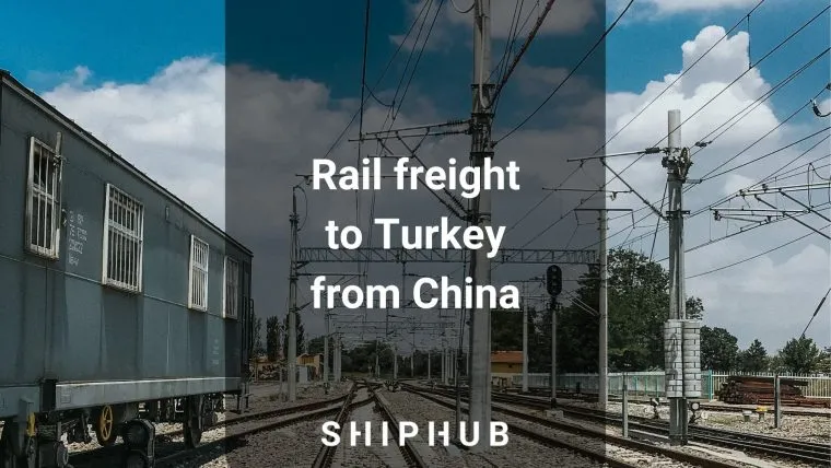 Rail freight to Turkey from China