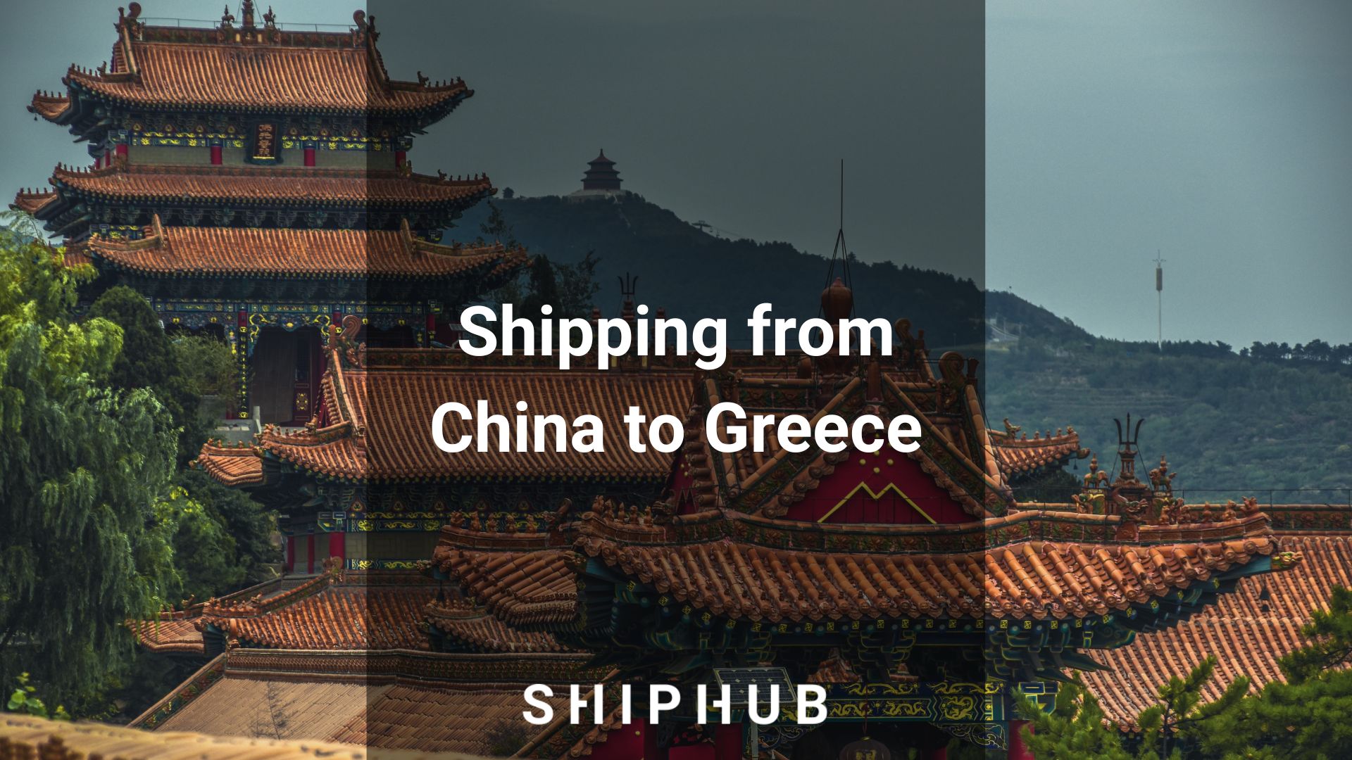 Shipping from China to Greece