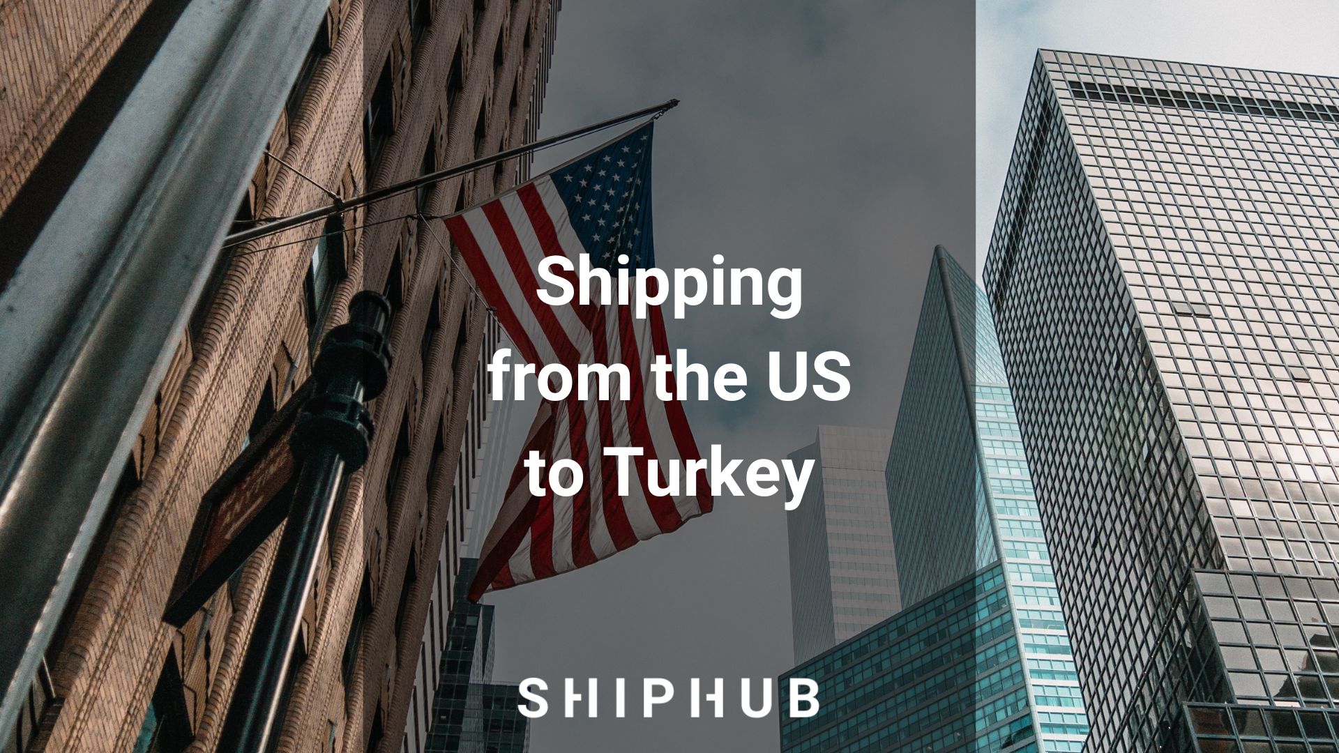 Shipping from the US to Turkey