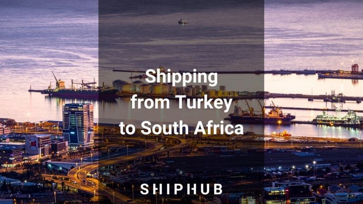 Shipping from Turkey to South Africa