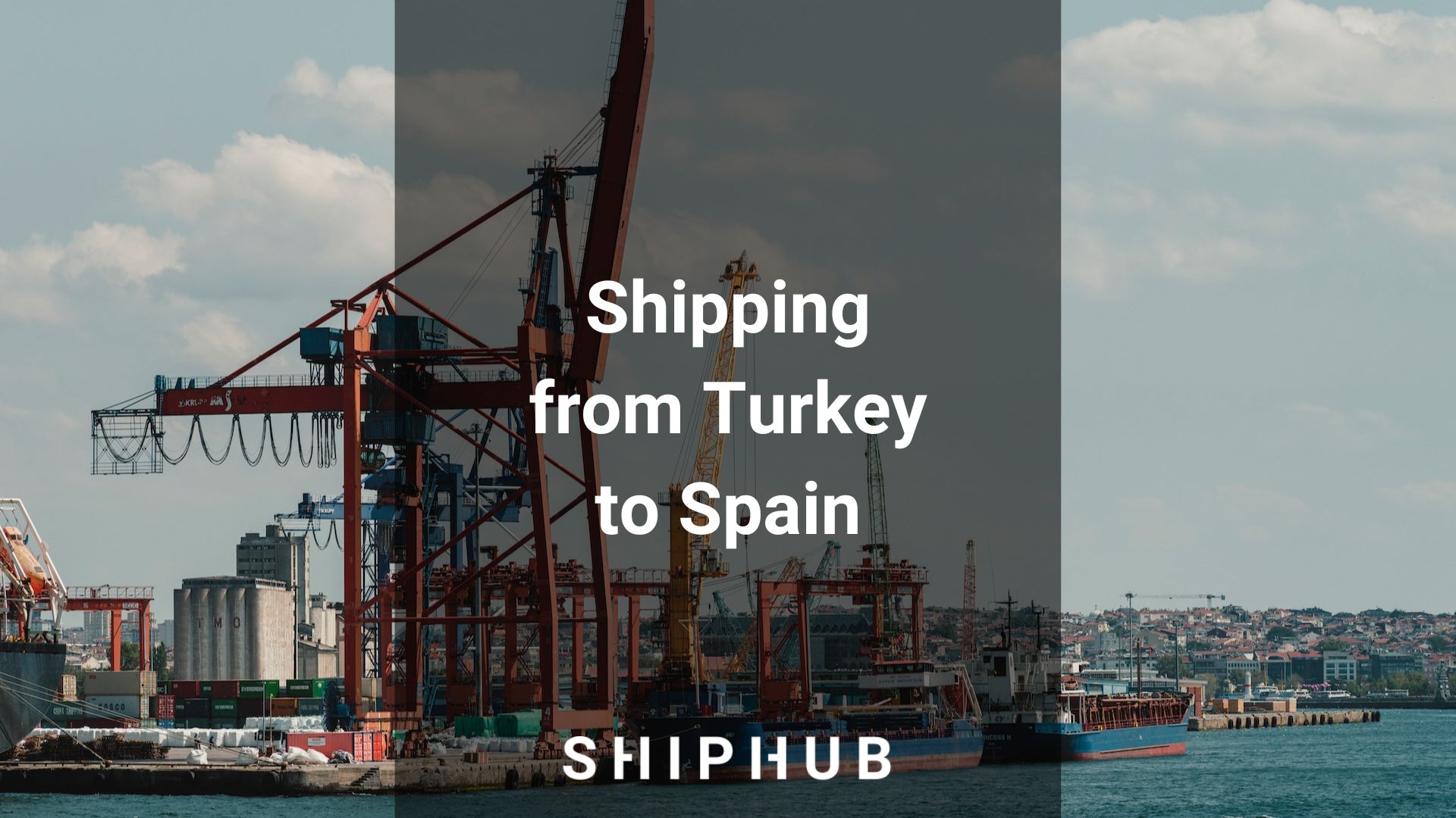 Shipping from Turkey to Spain
