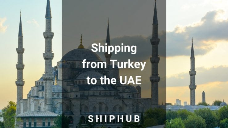 Shipping from Turkey to the UAE