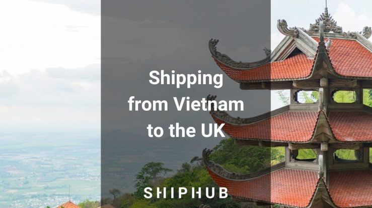 Shipping from Vietnam to the UK
