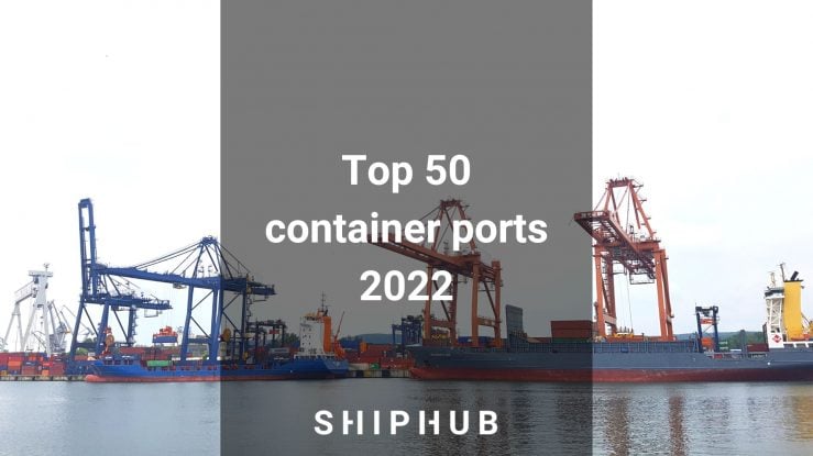 Top 50 seaports 2022