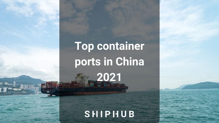 Top container ports in China 2021